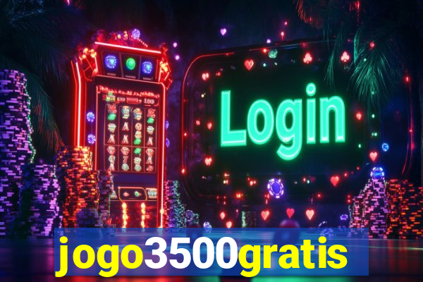 jogo3500gratis