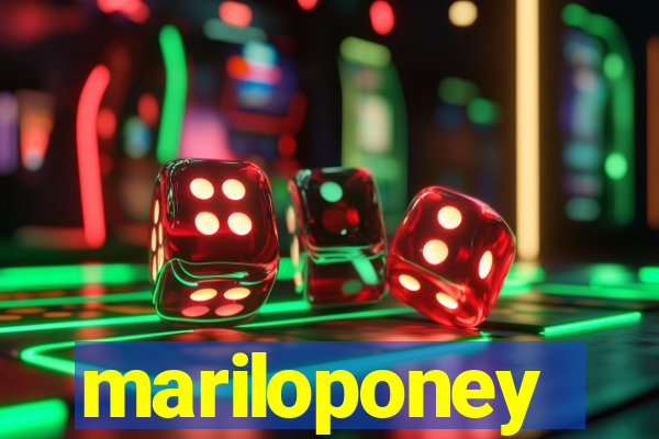 mariloponey