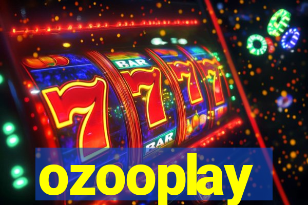 ozooplay