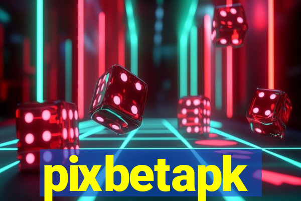 pixbetapk