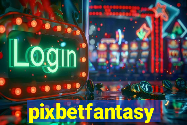 pixbetfantasy