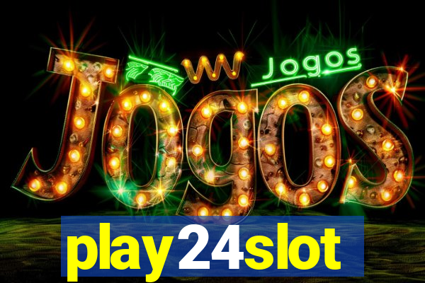 play24slot