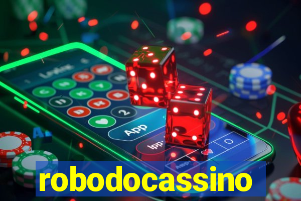 robodocassino