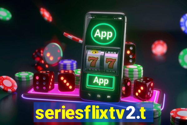 seriesflixtv2.to