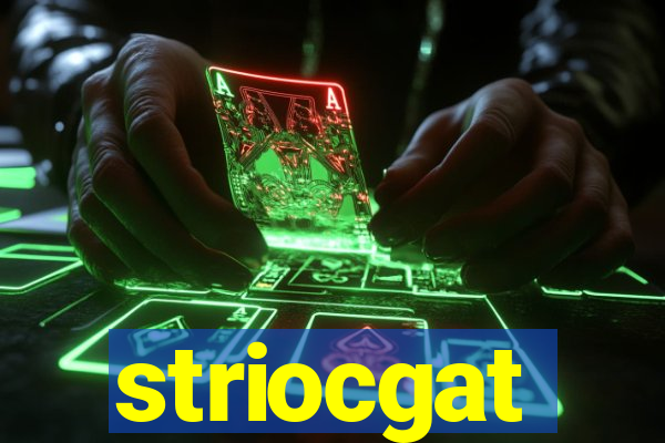 striocgat