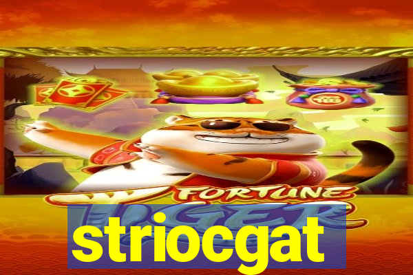 striocgat