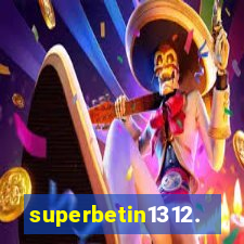 superbetin1312.com