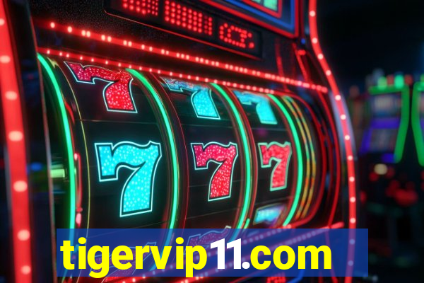 tigervip11.com