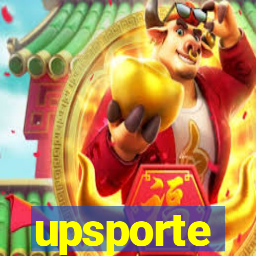 upsporte