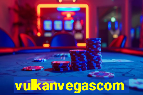 vulkanvegascom