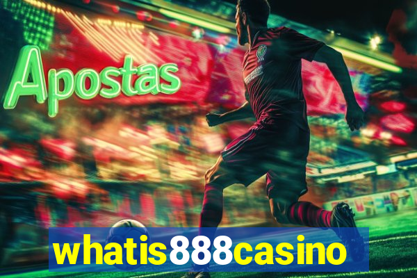 whatis888casino