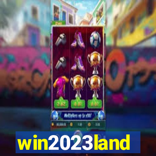 win2023land