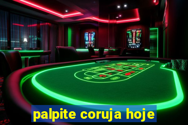 palpite coruja hoje