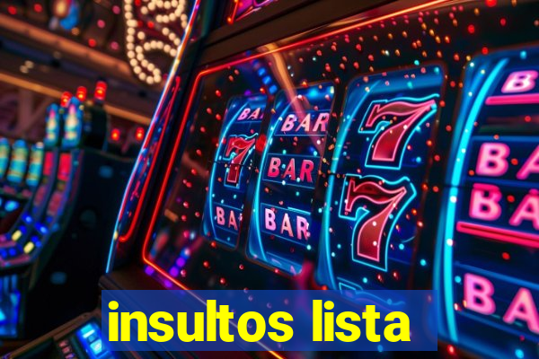 insultos lista