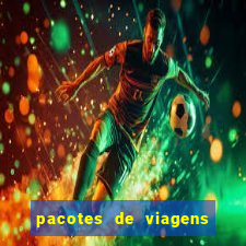 pacotes de viagens saindo de salvador