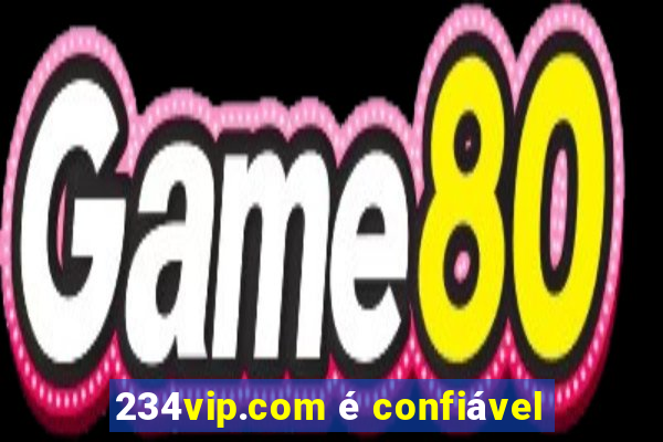 234vip.com é confiável