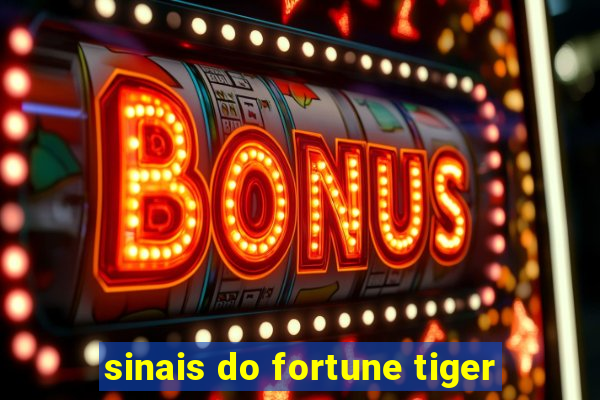 sinais do fortune tiger