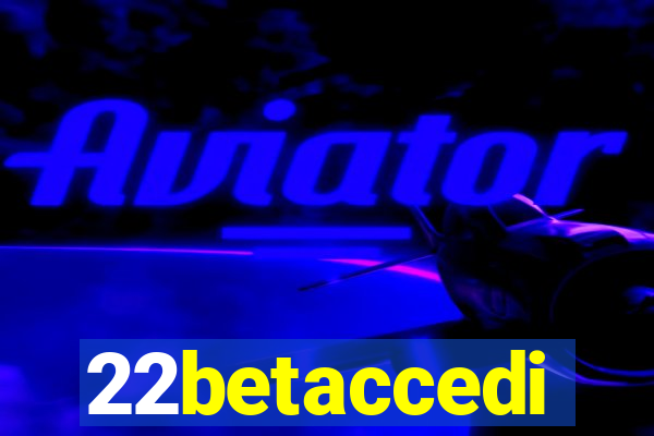 22betaccedi