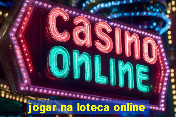 jogar na loteca online