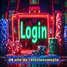 d4 site de relacionamento