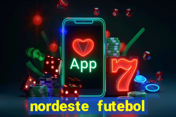 nordeste futebol net vip