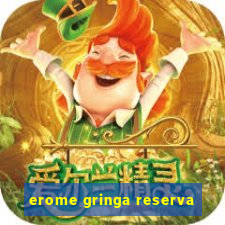 erome gringa reserva