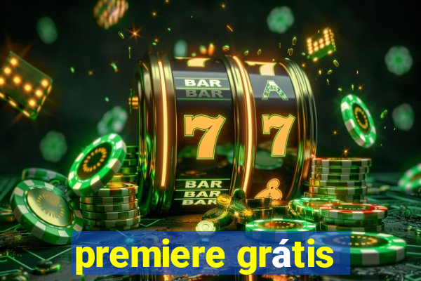 premiere grátis