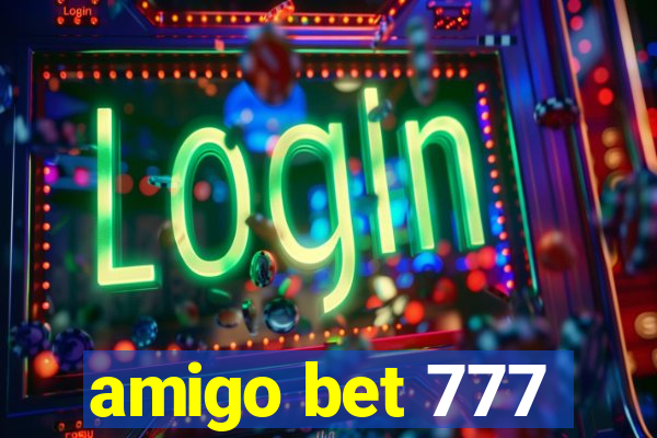 amigo bet 777