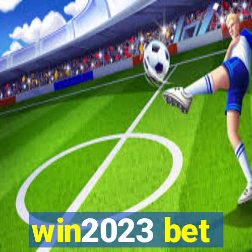 win2023 bet