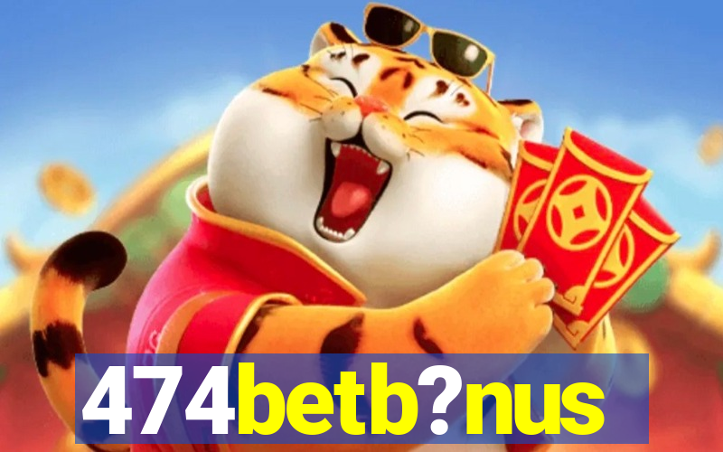 474betb?nus