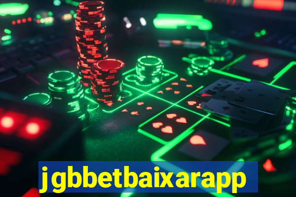 jgbbetbaixarapp