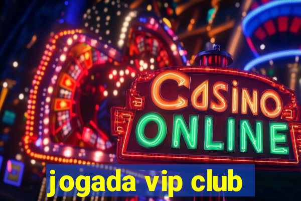 jogada vip club