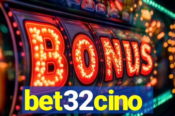 bet32cino