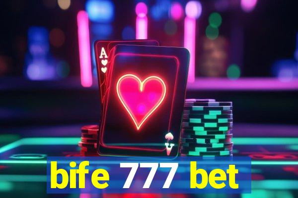 bife 777 bet