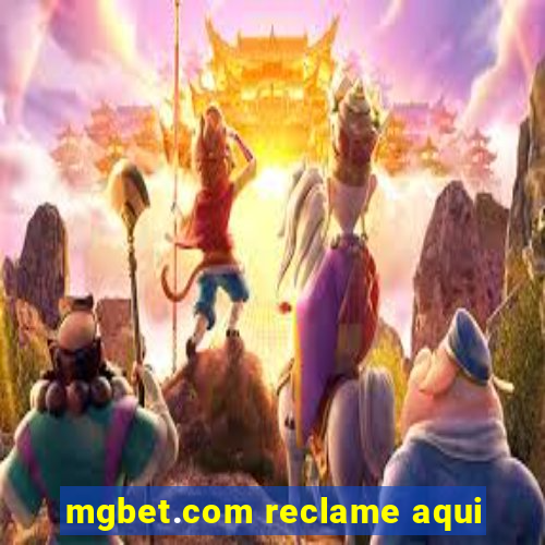 mgbet.com reclame aqui