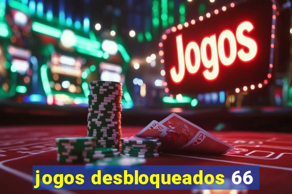 jogos desbloqueados 66