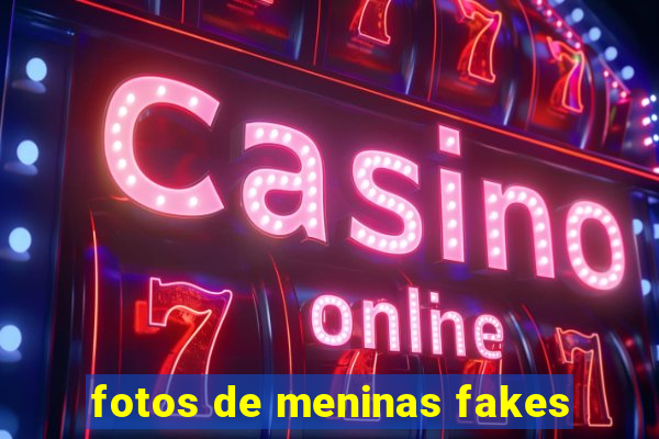 fotos de meninas fakes