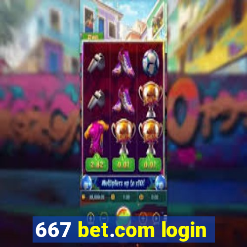 667 bet.com login