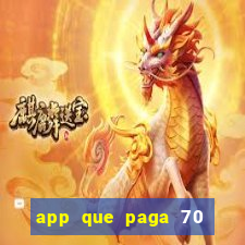 app que paga 70 reais para se cadastrar 2023