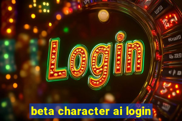 beta character ai login