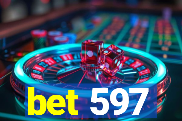 bet 597