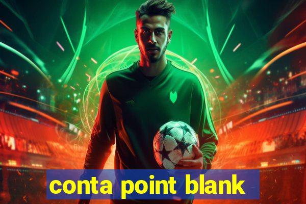 conta point blank