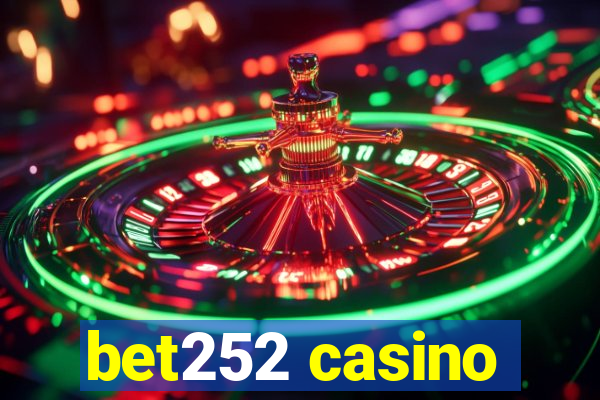 bet252 casino