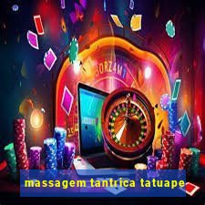 massagem tantrica tatuape