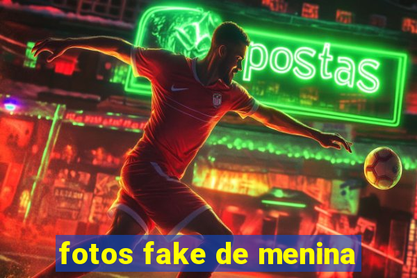 fotos fake de menina