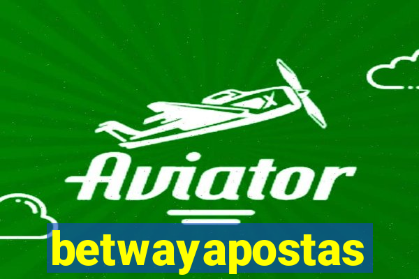 betwayapostas