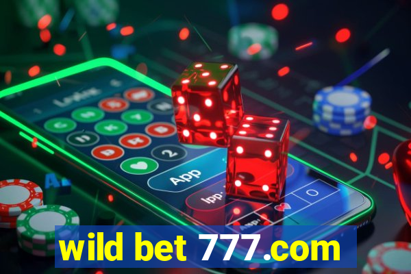 wild bet 777.com