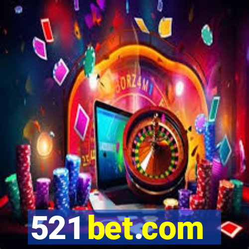 521 bet.com