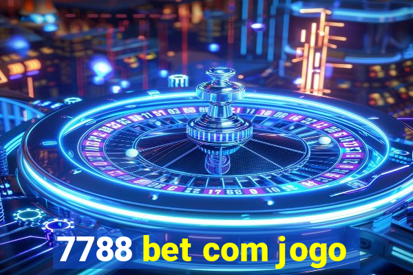 7788 bet com jogo