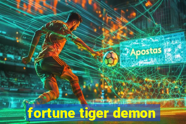 fortune tiger demon